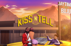 Jaytime Kiss N Tell Ft. Buju mp3 download