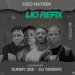 SunnyZee X DJ Tansho X Skilo Richie X OluwaSanjo Ogo Nation Ijo Refix Mp3 Download