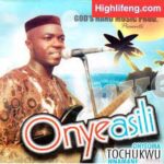 Onyeoma Tochukwu Ugomu Achakego Mp3 Download