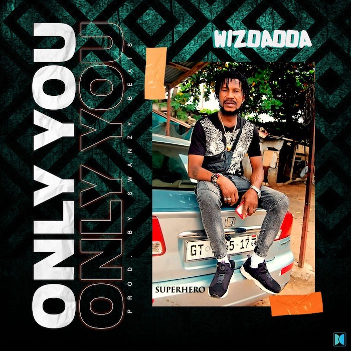 Wizdadda – Only You mp3 download