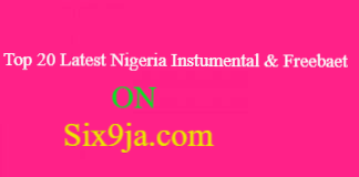 Top 20 Latest Nigeria Instumental & Freebeat Mp3 Download