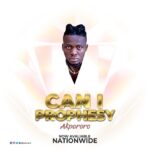 Akpororo Can I Prophesy mp3 download