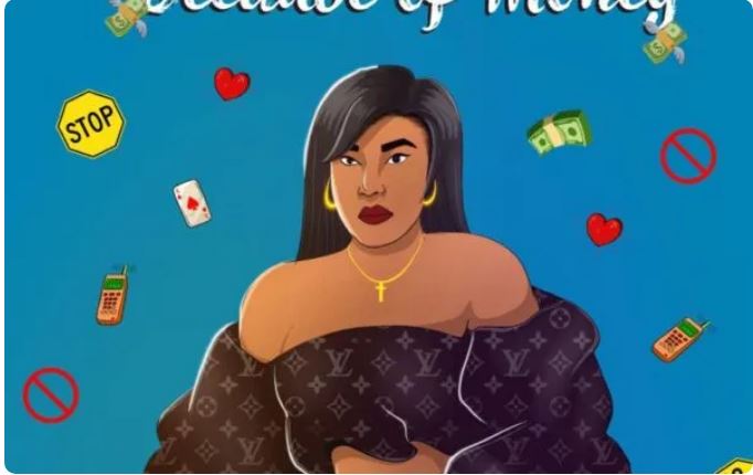 Angela Okorie Because Of Money mp3 download