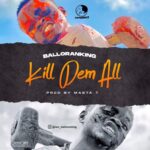 Balloranking KDA (Kill Dem All) mp3 download