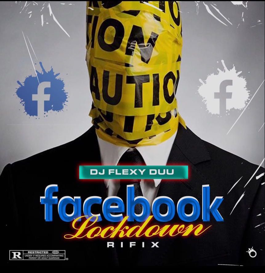 DJ Flexyduu – Facebook Lockdown (Refix)