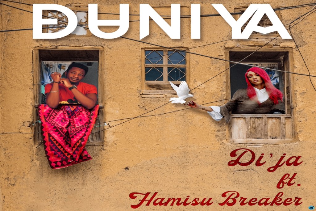 Di’Ja Duniya ft. Hamisu Breaker mp3 download