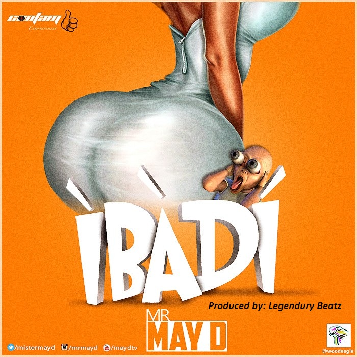 May D Ibadi mp3 download