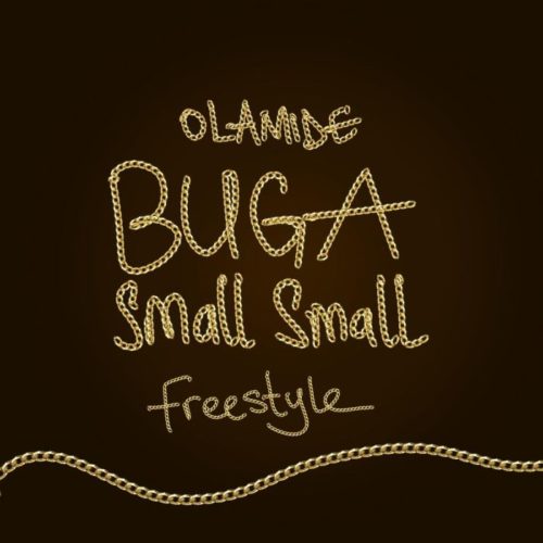 Olamide “Buga Small Small” Mp3 Download