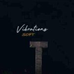 Soft Vibrations mp3 download