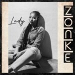 Zonke Lady mp3 download