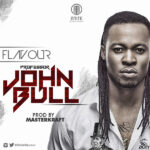 Flavour – Professor JohnBull Mp3 Download