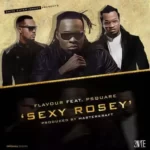 Flavour – Sexy Rosey ft. P Square Mp3 Download