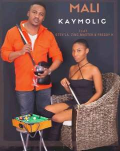 Kaymolic Mali ft. StevLa Zing Master Freddy K mp3 download