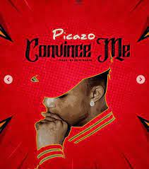 Picazo Convince Me mp3 download