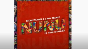 Rechie Teanet Nunu Ft. King Monada C Boy Teanet mp3 download