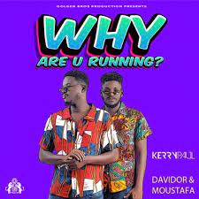 Davidor & Moustafa Why Are You Running? ft. Kerry Paul mp3 download