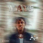 Aje Maye mp3 download