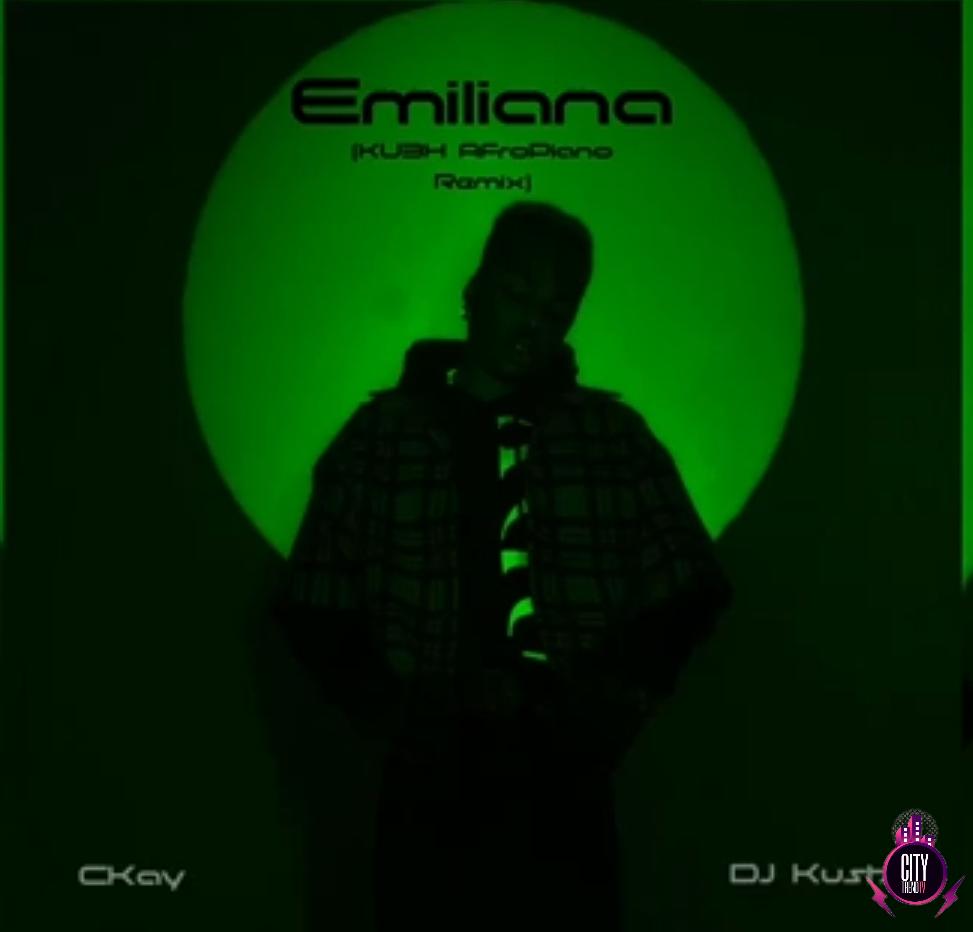 Ckay DJ Kush Emiliana KU3H Afropiano Remix mp3 download