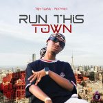Toby Shang & Nektunez Run This Town (Lyrics)