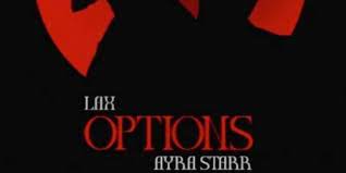 L.A.X – Options ft. Ayra Starr