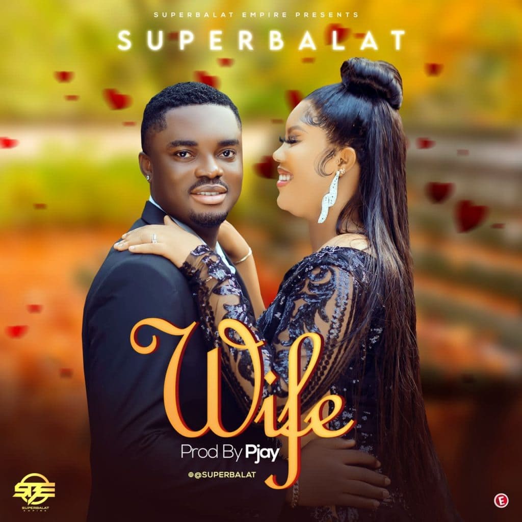 SuperBalat Wife mp3 download
