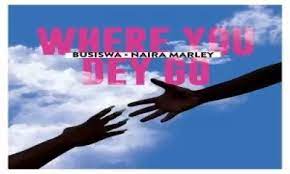 Busiswa Where You Dey Go Ft. Naira Marley Mp3 Download