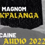 Magnom Kpalanga Ft. Caine Mp3 Download