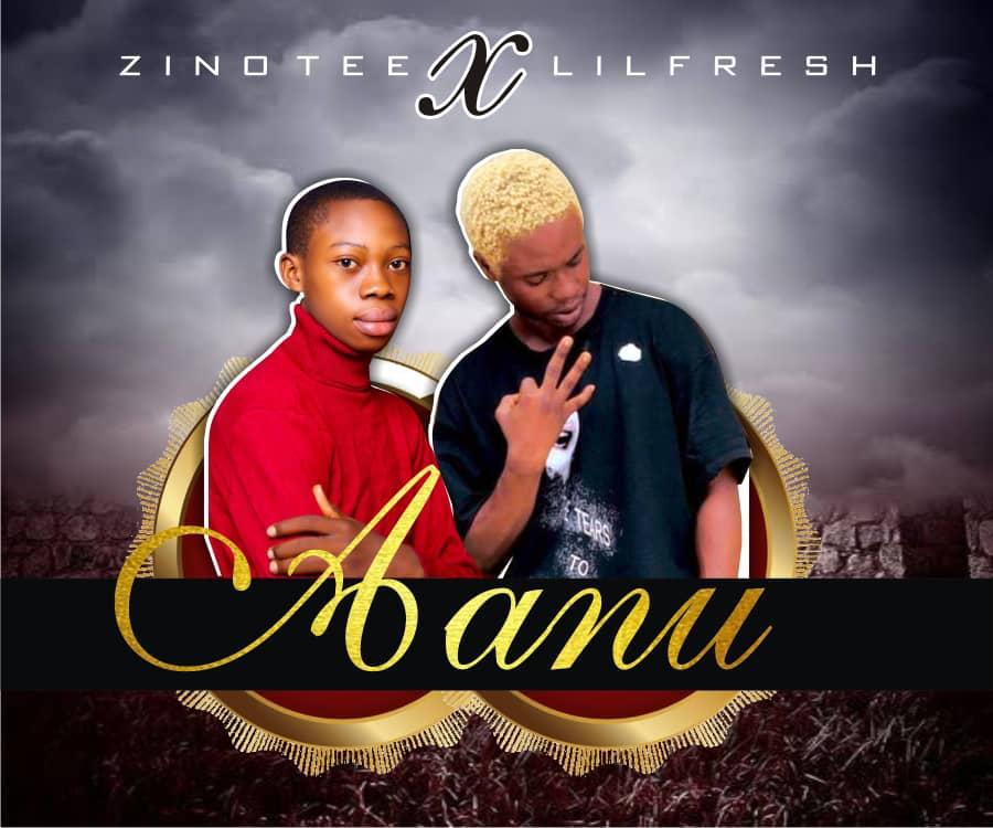 ZinoTee x Lil Fresh Aanu Mp3 Download