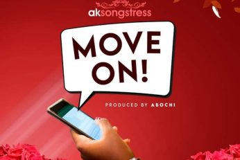 Ak Songstress Move On Mp3 Download