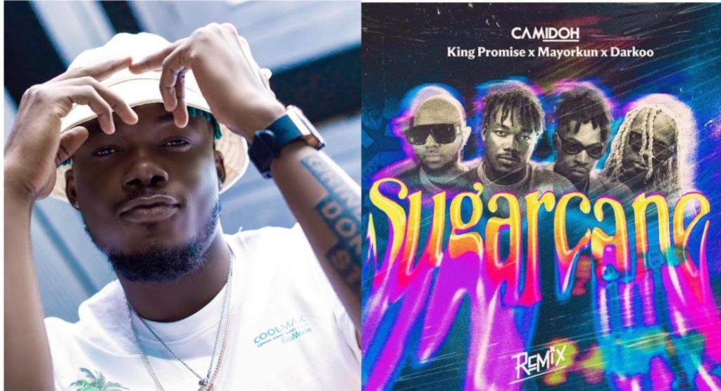 Camidoh Sugarcane Remix Ft. King Promise Mayorkun Darkoo Mp3 Download