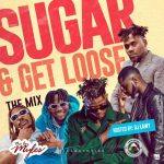 DJ Lawy Sugar Get Loose The Mix Mixtape