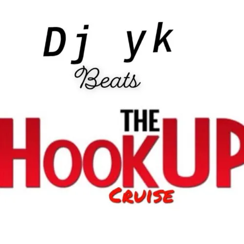 DJ YK Beat The HookUp Cruise Mp3 Download