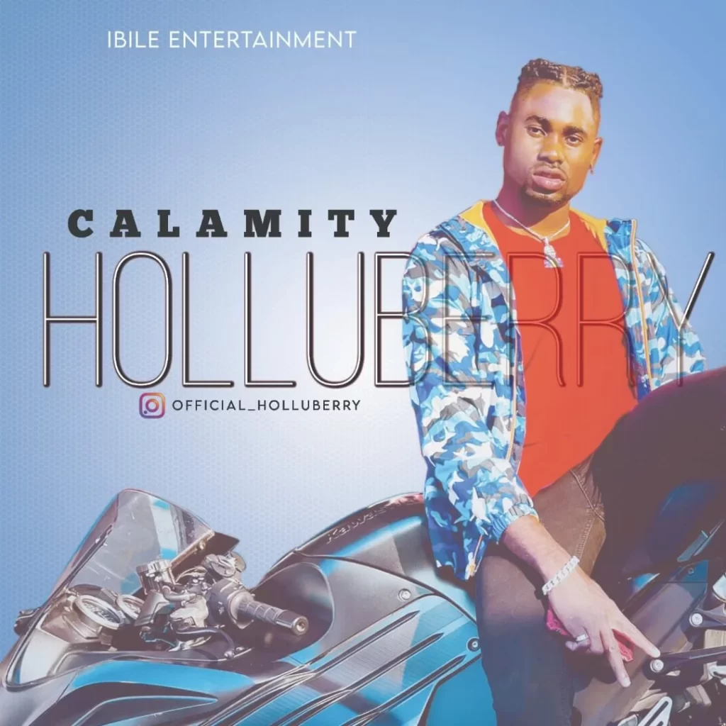 Holluberry Calamity Mp3 Download