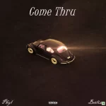 Phyl Come Thru Ft. Betlizz Mp3 Download