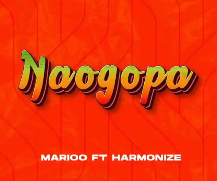 Marioo Naogopa Ft Harmonize Mp3 Download