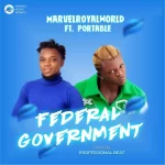 Marvelroyalworld Ft Portable Federal Government Mp3 Download