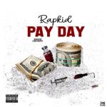 Rapkid Payday Mp3 Download