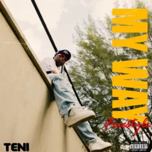Teni My Way Freestyle mp3 download