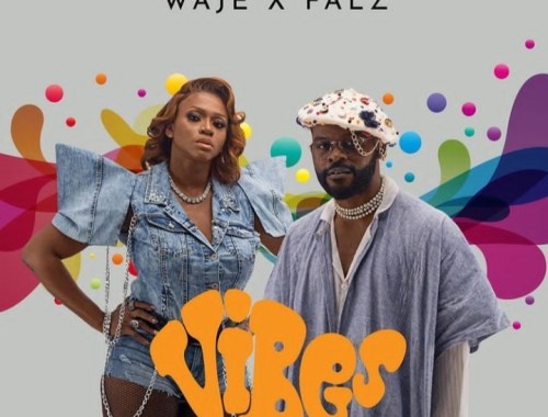 Waje ft Falz Vibes Mp3 Download