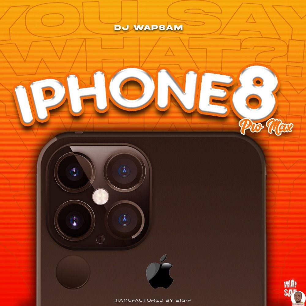 DJ Wapsam Papaya Iphone 8 Pro Max mp3 download
