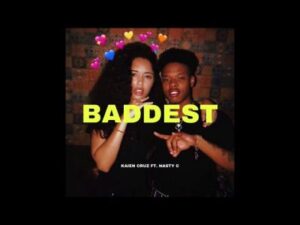 Kaien Cruz BADDEST ft Nasty C mp3 download