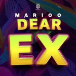 Marioo Dear Ex mp3 download