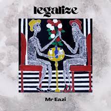 Mr. Eazi Legalize Mp3 Download