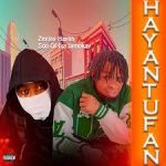 Zeejay Hayan Hayantufan Ft. Son of Ika Jamokay Mp3 Download