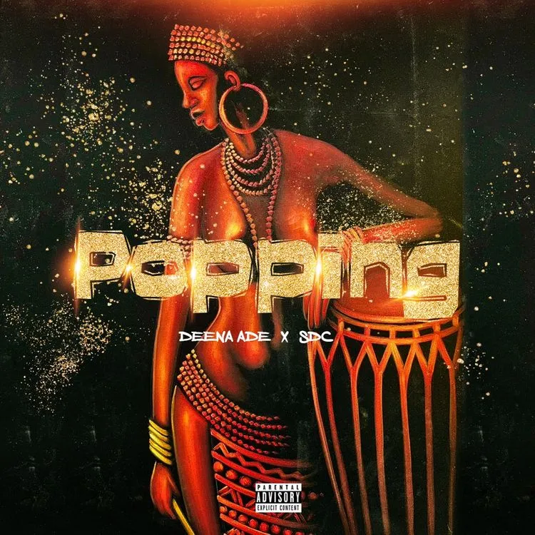 Deena Ade ft Show Dem Camp Popping mp3 download