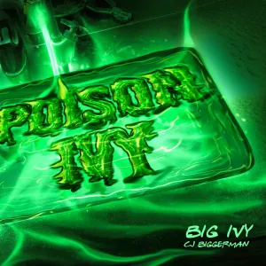 BIG IVY Cj Biggerman Poison Ivy mp3 download