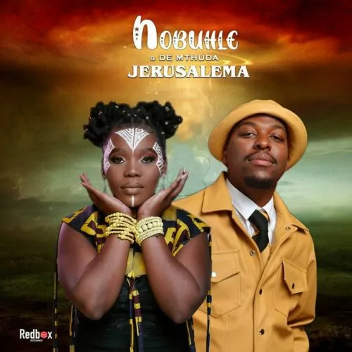 Nobuhle ft De Mthuda Jerusalema mp3 download