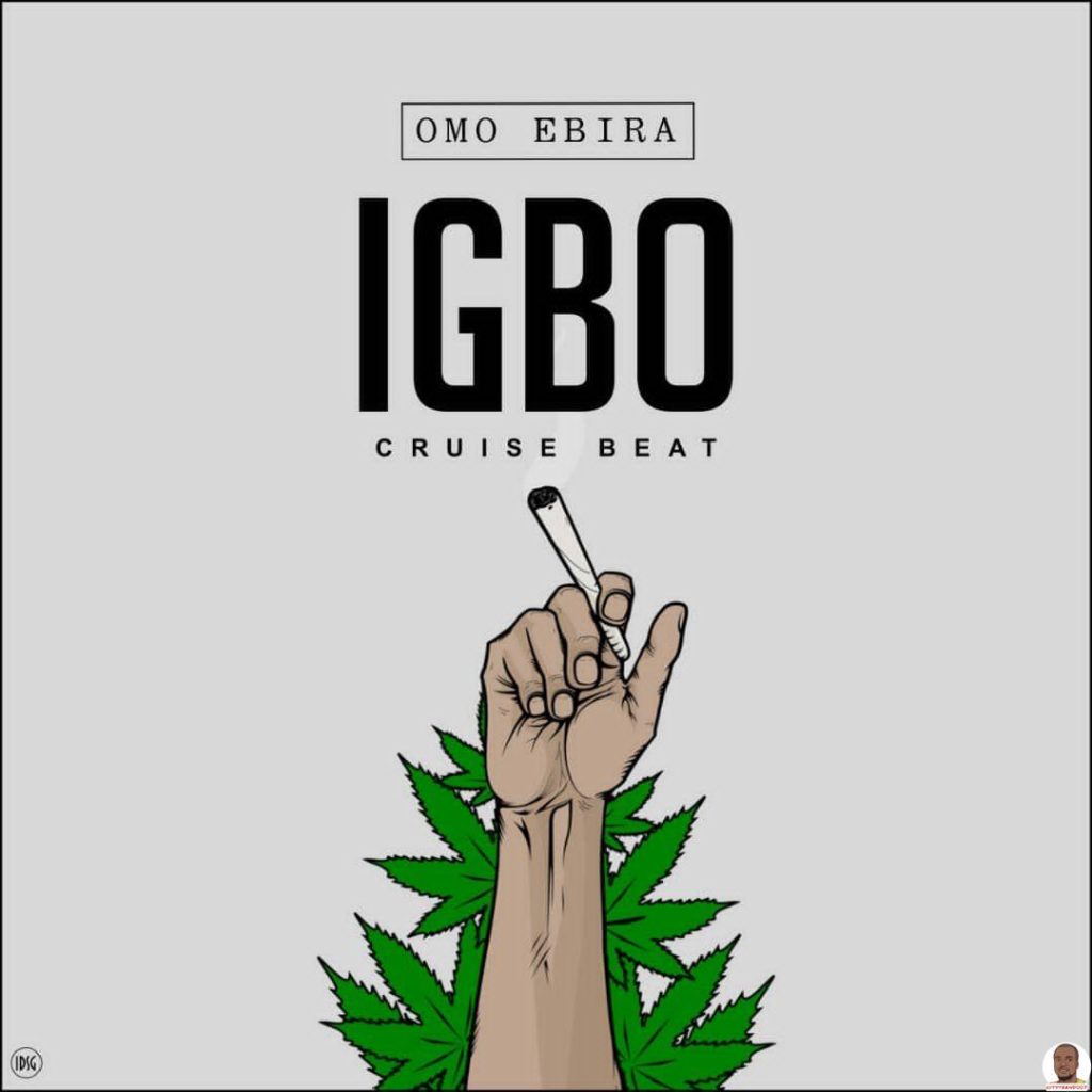Omo Ebira Igbo Cruise Beat Mp3 Download