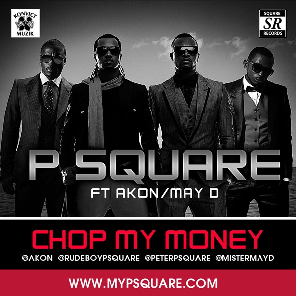 P Square Chop My Money remix ft Akon May D mp3 download
