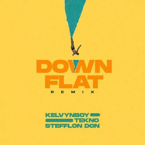 Kelvyn Boy ft Tekno Stefflon Don Down Flat Remix mp3 download